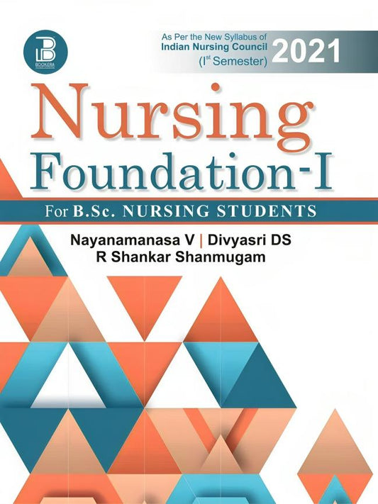Nursing Foundation-I for B.Sc Nursing Students