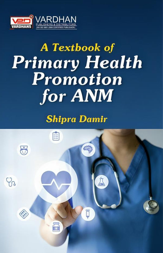 A Textbook of Primary Health Promotion for ANM