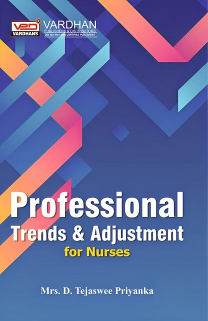 Professional Trends & Adjustment for Nurses