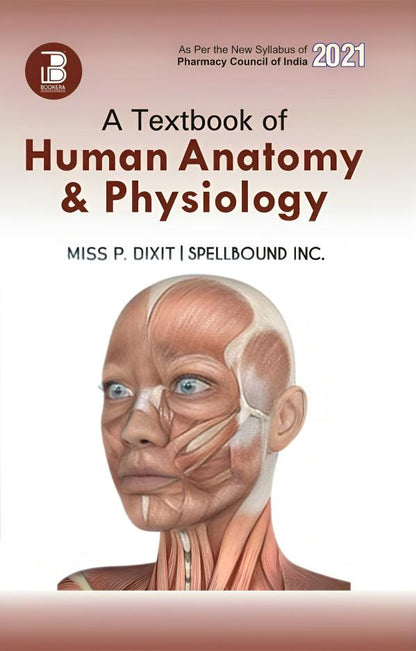 A Textbook of Human Anatomy & Physiology