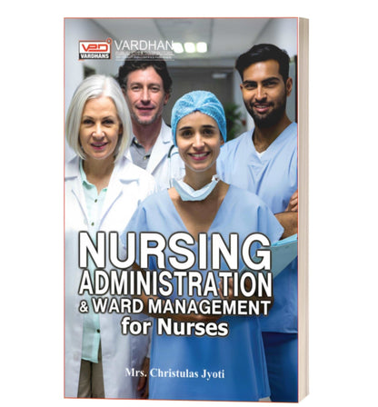 Nursing Administration & Ward Management for Nurses