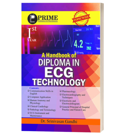 A handbook of Diploma in ECG Technology (Vol.-1)