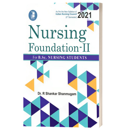 Nursing Foundation (Vol-II) for B.Sc Nursing Students