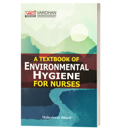 A Textbook of Environmental Hygiene for Nurses