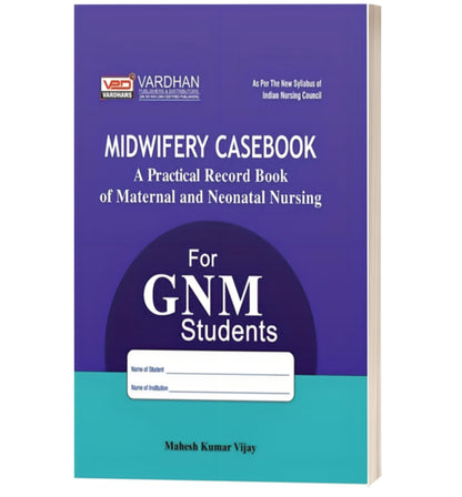 Midwifery Casebook for GNM Students