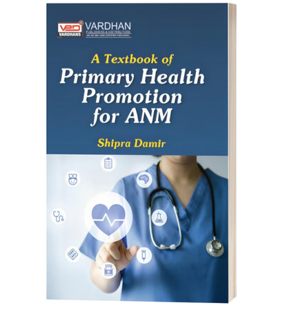 A Textbook of Primary Health Promotion for ANM