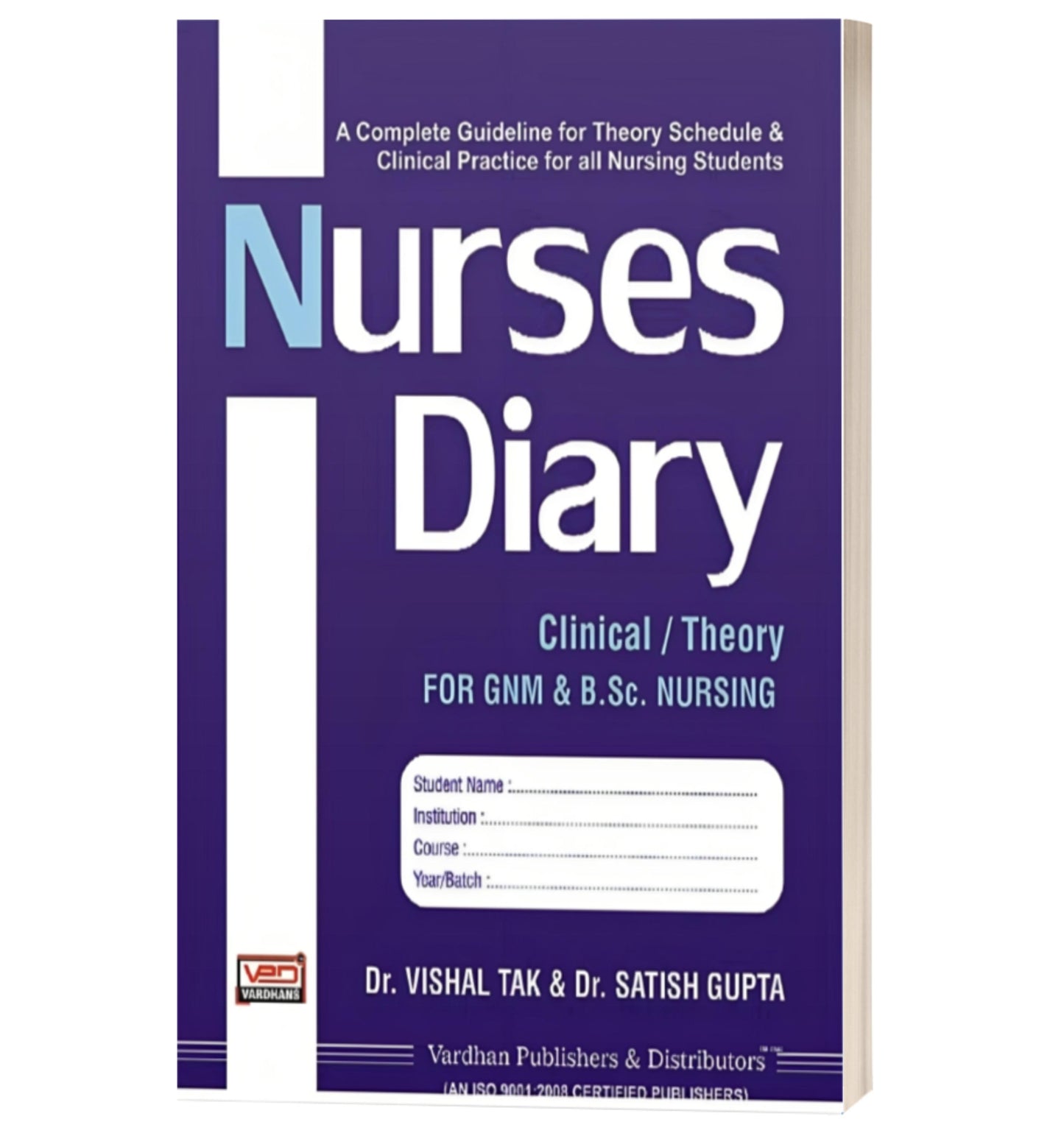 Nurses Diary (Clinical/Theory for GNM & B.Sc Nursing)