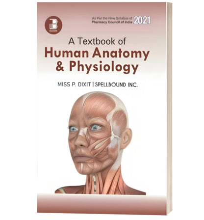 A Textbook of Human Anatomy & Physiology