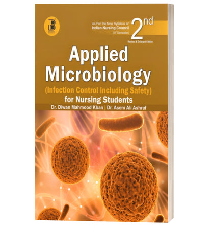 Applied Microbiology (Infection Control Including Safety)