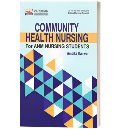 Community Health Nursing for ANM Nursing Students