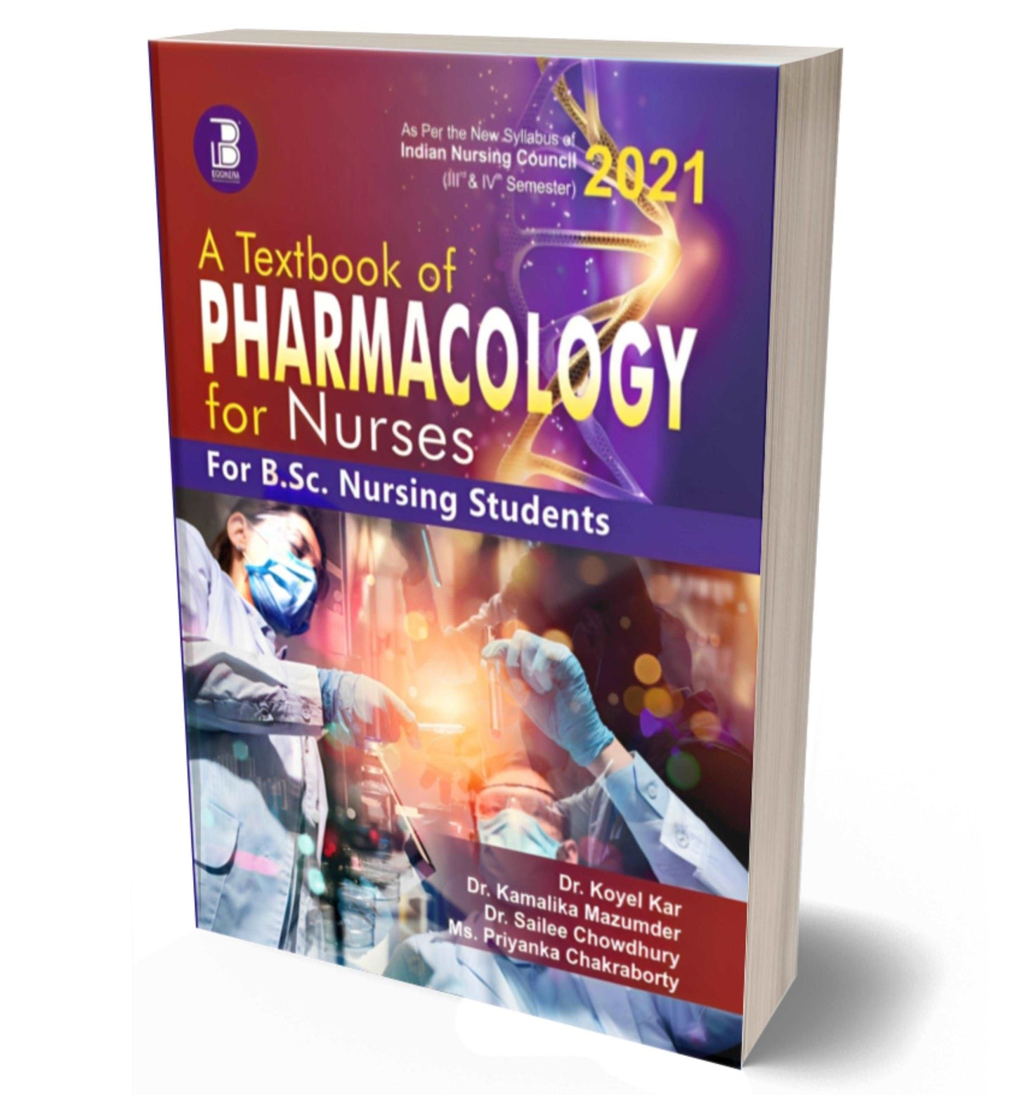 A Textbook of Pharmacology for Nurses