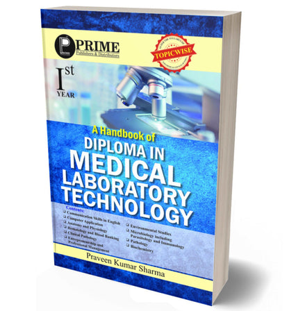 A handbook of Diploma in Medical Laboratory Technology (Vol.-1)