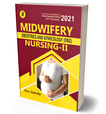 Midwifery (Obstetrics & Gynecology) Nursing (Vol-II)