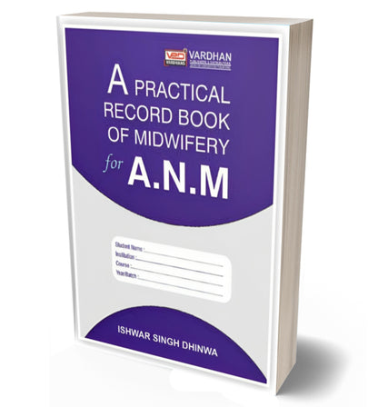 A Practical Record Book of Midwifery for ANM