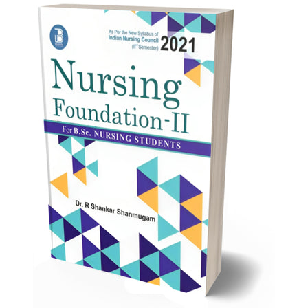 Nursing Foundation (Vol-II) for B.Sc Nursing Students