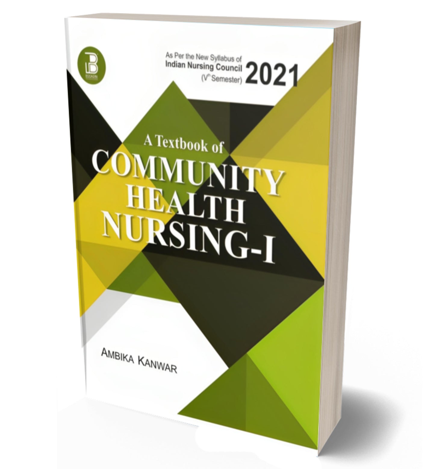 A Textbook of Community Health Nursing (Vol-I)
