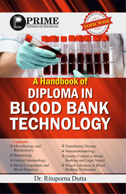 A handbook of Diploma in Blood Bank Technology