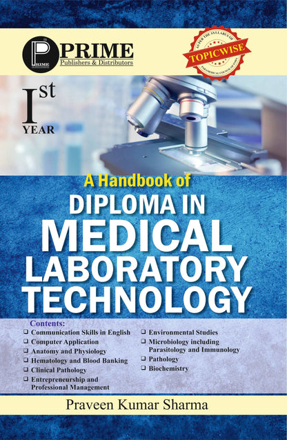 A handbook of Diploma in Medical Laboratory Technology (Vol.-1)