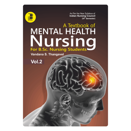 A Textbook of Mental Health Nursin-II for B.Sc. Nursing Students (E)