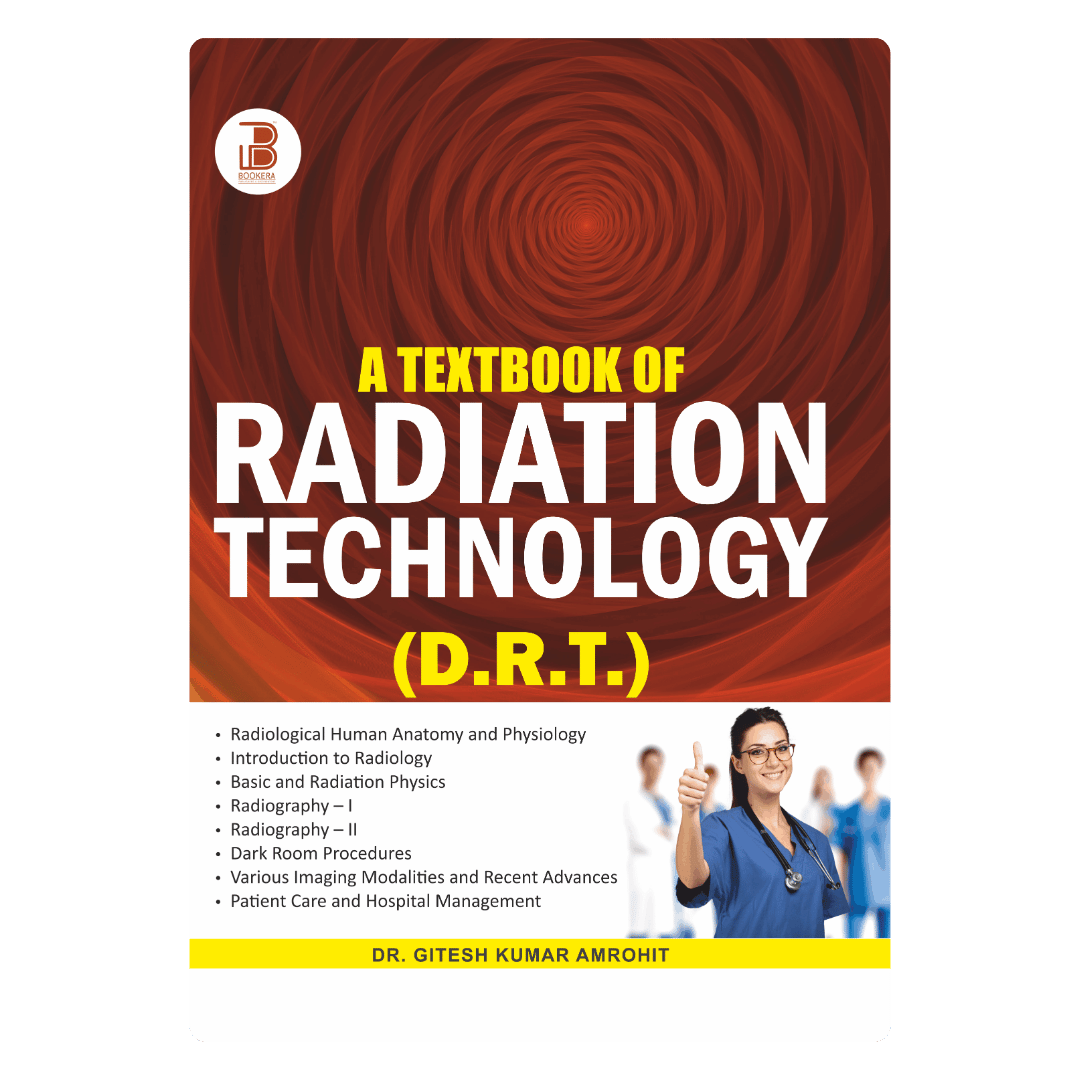 A Textbook of Radiation Technology (D.R.T) (E)