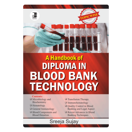 A Handbook of Diploma in Blood Bank Technology (E)