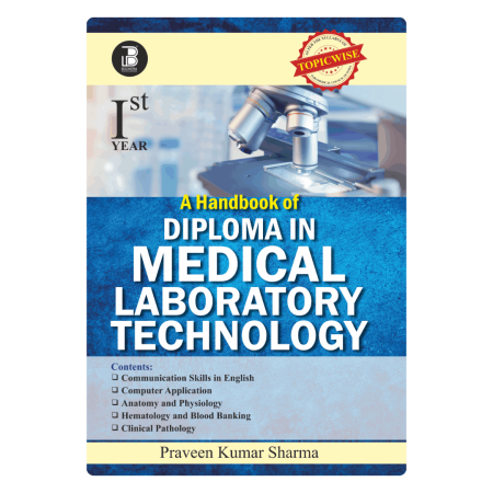 A Handbook of Diploma in Medical Laboratory Technology-I (E)