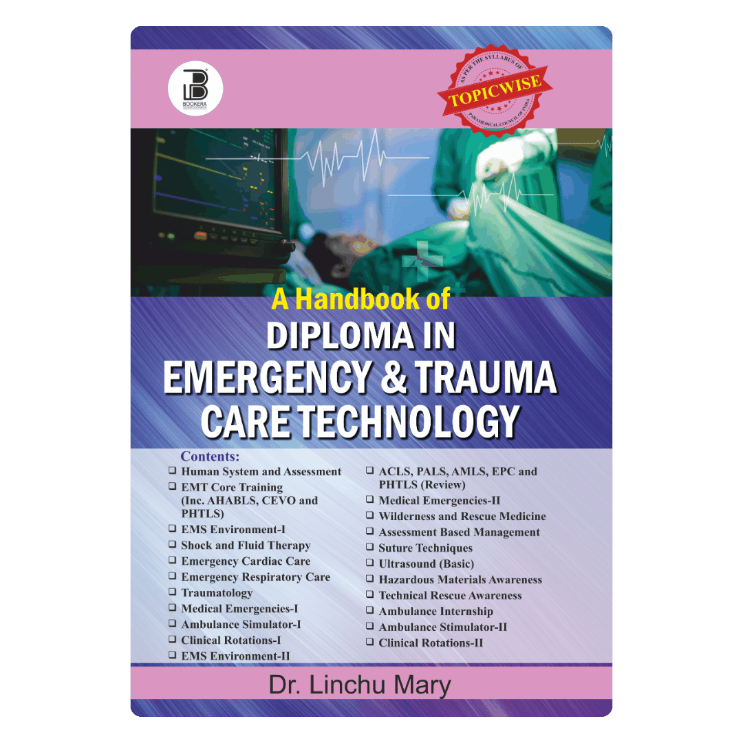 A Handbook of Diploma in Emergency & Trauma Care Technology (E)