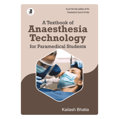 A Textbookook of Anaesthesia Technology for Paramedical Students (E)